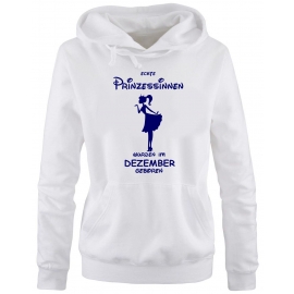 Echte Prinzessinnen wurden im Dezember geboren ! Damen - Mädchen Geburtstag HOODIE Sweatshirt mit Kapuze Gr. S M L XL Prinzessin Birthday Party Feiern