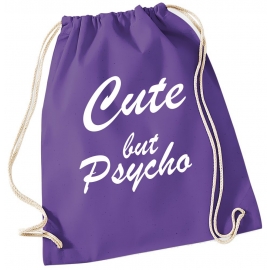 CUTE BUT PSYCHO ! Gymbag Rucksack Turnbeutel Tasche  Jungen und Mädchen Backpack für Pausenhof, Schule, Sport - NEIN SAGEN !