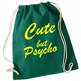 CUTE BUT PSYCHO ! Gymbag Rucksack Turnbeutel Tasche  Jungen und Mädchen Backpack für Pausenhof, Schule, Sport - NEIN SAGEN !