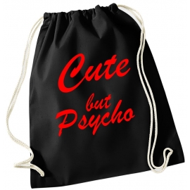 CUTE BUT PSYCHO ! Gymbag Rucksack Turnbeutel Tasche  Jungen und Mädchen Backpack für Pausenhof, Schule, Sport - NEIN SAGEN !