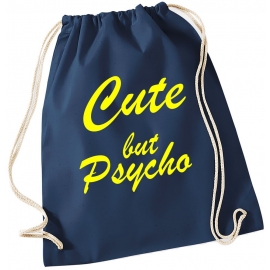 CUTE BUT PSYCHO ! Gymbag Rucksack Turnbeutel Tasche  Jungen und Mädchen Backpack für Pausenhof, Schule, Sport - NEIN SAGEN !