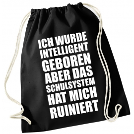 Turnbeutel mit Spruch ! Gymbag verschiedene Spüche & Designs auswählbar - Rucksack Turnbeutel Tasche Backpack für Pausenhof, Schule, Sport, Urlaub