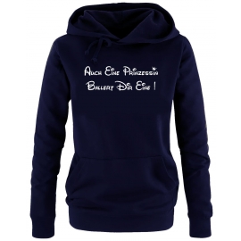 Auch eine Prinzessin ballert Dir eine ! Damen - Mädchen Geburtstag HOODIE Sweatshirt mit Kapuze Gr. S M L XL Prinzessin Birthday Party Feiern