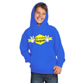 Wir werden siegen ! Kinder Team HOODIES Manschafts Sweatshirt mit Kapuze für den Sieg Kids Gr.116 128 140 152 164 cm