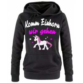 Komm Einhorn - wir gehen ! Unicorn Damen Hoodie - Sweatshirt mit Kapuze Gr.S M L XL XXL schenken Birthday Party Feiern