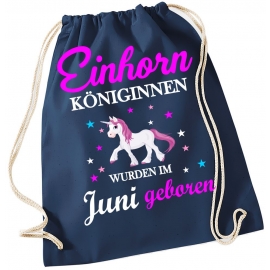 EINHORN KÖNIGINNEN WURDEN IM JUNI GEBOREN ! Unicorn Gymbag Rucksack Turnbeutel Tasche  Pferde Ponys Mädchen Backpack für Reiterhof, Schule, Sport