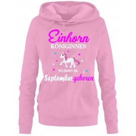 Einhorn Königinnen wurden im September geboren ! Unicorn Damen HOODIE Sweatshirt mit Kapuze Gr.S M L XL XXL schenken Birthday Party Feiern