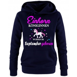 Einhorn Königinnen wurden im September geboren ! Unicorn Damen HOODIE Sweatshirt mit Kapuze Gr.S M L XL XXL schenken Birthday Party Feiern