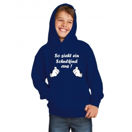 So sieht ein Schulkind aus !  Sweatshirt mit Kapuze HOODIE Kids Gr.116 128 140 152 cm Einschulung, erster Schultag, 1. Klasse, Kindergartenabschied Pullover