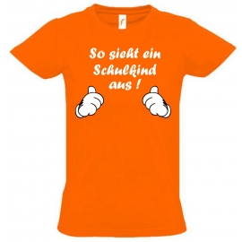 So sieht ein Schulkind aus ! T-SHIRT Kids Gr.116 128 140 152 cm Einschulung, erster Schultag, 1. Klasse, Kindergartenabschied Pullover