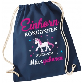 EINHORN KÖNIGINNEN WURDEN IM MÄRZ GEBOREN ! Unicorn Gymbag Rucksack Turnbeutel Tasche  Pferde Ponys Mädchen Backpack für Reiterhof, Schule, Sport