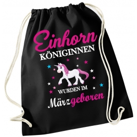 EINHORN KÖNIGINNEN WURDEN IM MÄRZ GEBOREN ! Unicorn Gymbag Rucksack Turnbeutel Tasche  Pferde Ponys Mädchen Backpack für Reiterhof, Schule, Sport