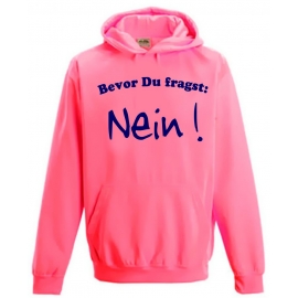 BEVOR DU FRAGST - NEIN  ! NEON KINDER SPORT HOODIES  Sweatshirt mit Kapuze- Neongelb, Neongrün, Neonpink, Neonorange  3 bis 14 Jahre NEIN SAGEN !