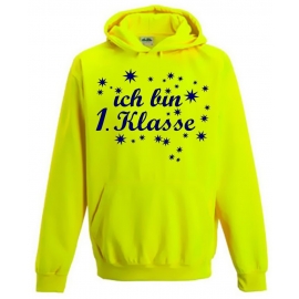 Ich bin 1. Klasse ! NEON KINDER SPORT HOODIES  Sweatshirt mit Kapuze- Neongelb, Neongrün, Neonpink, Neonorange Kinder Einschulung ABC Schützen Schulkind