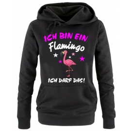 Ich bin ein FLAMINGO - Ich darf das ! Unicorn Damen Hoodie - Sweatshirt mit Kapuze Gr.S M L XL XXL schenken Birthday Party Feiern