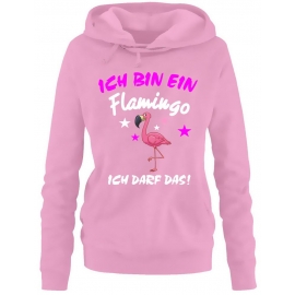 Ich bin ein FLAMINGO - Ich darf das ! Unicorn Damen Hoodie - Sweatshirt mit Kapuze Gr.S M L XL XXL schenken Birthday Party Feiern