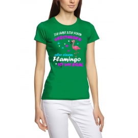 ICH HABE DICH SCHON VERSTANDEN - ABER EINEM FLAMINGO IST DAS EGAL ! Flamingo Unicorn Damen T-Shirt Gr.S M L XL XXL schenken Birthday Party Feiern