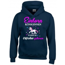 Einhorn Königinnen wurden im Oktober geboren ! Unicorn Hoodie oder Shirt Kids Gr.116 128 140 152 164 cm Einschulung, erster Schultag, 1. Klasse, Kindergartenabschieds Shirt