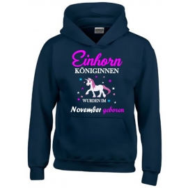 Einhorn Königinnen wurden im November geboren ! Unicorn Hoodie oder Shirt Kids Gr.116 128 140 152 164 cm Einschulung, erster Schultag, 1. Klasse, Kindergartenabschieds Shirt