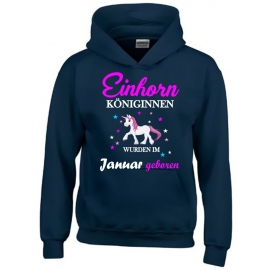 Einhorn Königinnen wurden im Januar geboren ! Unicorn Hoodie oder Shirt Kids Gr.116 128 140 152 164 cm Einschulung, erster Schultag, 1. Klasse, Kindergartenabschieds Shirt