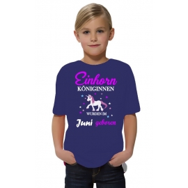 Einhorn Königinnen wurden im Juni geboren ! Unicorn Hoodie oder Shirt Kids Gr.116 128 140 152 164 cm Einschulung, erster Schultag, 1. Klasse, Kindergartenabschieds Shirt