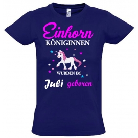 Einhorn Königinnen wurden im Juli geboren ! Unicorn Hoodie oder Shirt Kids Gr.116 128 140 152 164 cm Einschulung, erster Schultag, 1. Klasse, Kindergartenabschieds Shirt