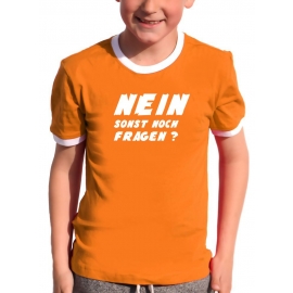 NEIN ! Sonst noch Fragen ? Kinder T-Shirt Ringer blau grün rot schwarz weiss Gr.128 140 152 164 176 cm