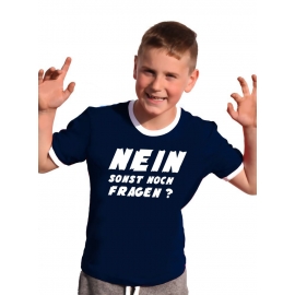 NEIN ! Sonst noch Fragen ? Kinder T-Shirt Ringer blau grün rot schwarz weiss Gr.128 140 152 164 176 cm