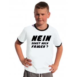 NEIN ! Sonst noch Fragen ? Kinder T-Shirt Ringer blau grün rot schwarz weiss Gr.128 140 152 164 176 cm