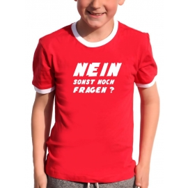 NEIN ! Sonst noch Fragen ? Kinder T-Shirt Ringer blau grün rot schwarz weiss Gr.128 140 152 164 176 cm