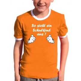 So sieht ein Schulkind aus !! Kids Gr.104 - 140 cm Einschulung, erster Schultag, 1. Klasse, Kindergartenabschied T-Shirt