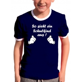 So sieht ein Schulkind aus !! Kids Gr.104 - 140 cm Einschulung, erster Schultag, 1. Klasse, Kindergartenabschied T-Shirt