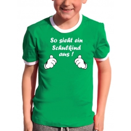 So sieht ein Schulkind aus !! Kids Gr.104 - 140 cm Einschulung, erster Schultag, 1. Klasse, Kindergartenabschied T-Shirt