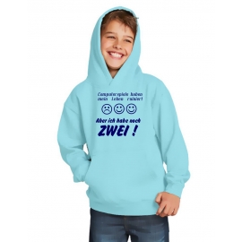 COMPUTERSPIELE HABEN MEIN LEBEN RUINIERT ! ABER ICH HABE NOCH ZWEI ! ! Hoodie Sweatshirt mit Kapuze Gr. 116 128 140 152 164 cm