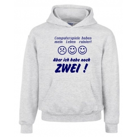 COMPUTERSPIELE HABEN MEIN LEBEN RUINIERT ! ABER ICH HABE NOCH ZWEI ! ! Hoodie Sweatshirt mit Kapuze Gr. 116 128 140 152 164 cm