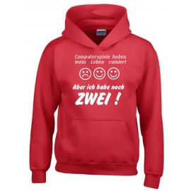 COMPUTERSPIELE HABEN MEIN LEBEN RUINIERT ! ABER ICH HABE NOCH ZWEI ! ! Hoodie Sweatshirt mit Kapuze Gr. 116 128 140 152 164 cm