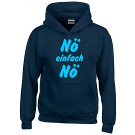 NÖ einfach NÖ ! Hoodie Sweatshirt mit Kapuze Gr. 116 128 140 152 164 cm