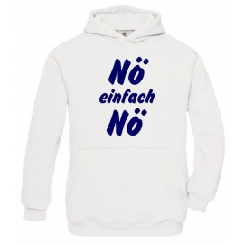 NÖ einfach NÖ ! Hoodie Sweatshirt mit Kapuze Gr. 116 128 140 152 164 cm