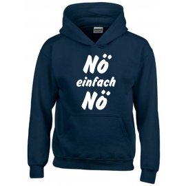 NÖ einfach NÖ ! Hoodie Sweatshirt mit Kapuze Gr. 116 128 140 152 164 cm