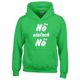 NÖ einfach NÖ ! Hoodie Sweatshirt mit Kapuze Gr. 116 128 140 152 164 cm