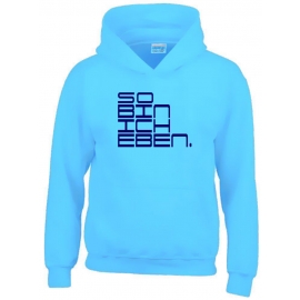 So bin ich eben. Hoodie Sweatshirt mit Kapuze Gr. 116 128 140 152 164 cm