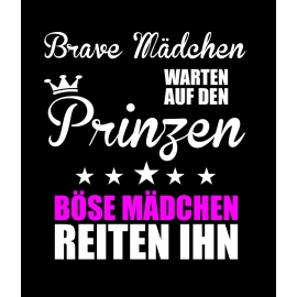 Brave Mädchen warten auf den Prinzen - Böse Mädchen reiten Ihn ! Hoodie Sweatshirt mit Kapuze Gr. 116 128 140 152 164 cm Reiten Pferde