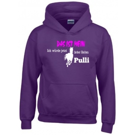 Das ist mein ICH WÜRDE JETZT LIEBER REITEN PULLI ! Hoodie Sweatshirt mit Kapuze Gr. 116 128 140 152 164 cm Reiten Pferde