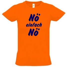 NÖ einfach NÖ ! T-Shirt Gr. 116 128 140 152 164 cm