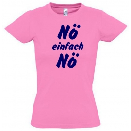 NÖ einfach NÖ ! T-Shirt Gr. 116 128 140 152 164 cm