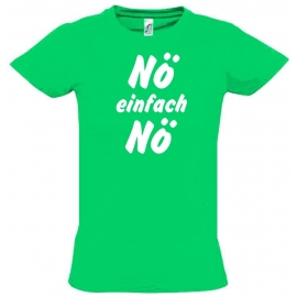 NÖ einfach NÖ ! T-Shirt Gr. 116 128 140 152 164 cm