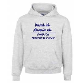 Akzeptier ich, versteh ich, finde ich trotzden kacke ! Hoodie Sweatshirt mit Kapuze Gr. 116 128 140 152 164 cm Halloween