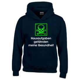 Hausaufgaben gefährden meine Gesundheit ! Hoodie Sweatshirt mit Kapuze Gr. 116 128 140 152 164 cm