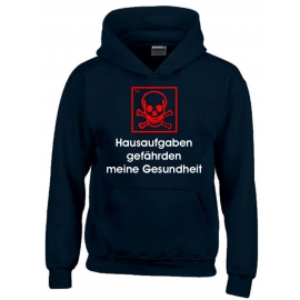 Hausaufgaben gefährden meine Gesundheit ! Hoodie Sweatshirt mit Kapuze Gr. 116 128 140 152 164 cm