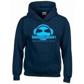 SCHUTZENGEL GESUCHT ! MEINER IST MIT DEN NERVEN AM ENDE. Hoodie Sweatshirt mit Kapuze Gr. 116 128 140 152 164 cm